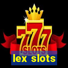 lex slots